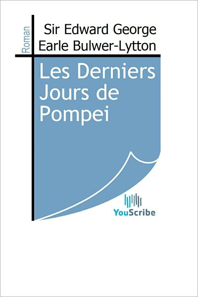 Les Derniers Jours de Pompei