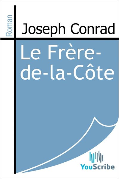 Le Frï¿½re-de-la-Cï¿½te