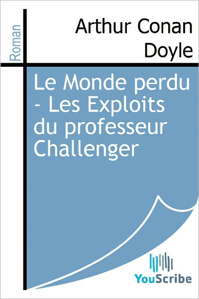 Le Monde perdu - Les Exploits du professeur Challenger
