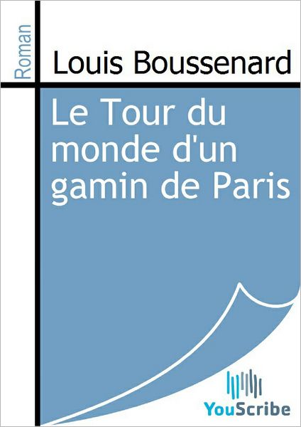 Le Tour du monde d'un gamin de Paris