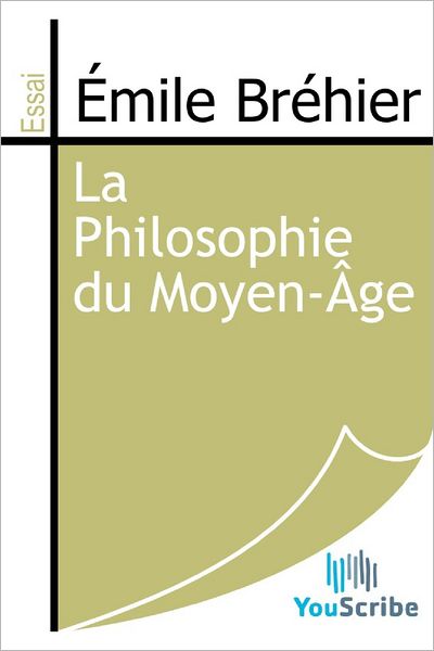 La Philosophie du Moyen-ï¿½ge