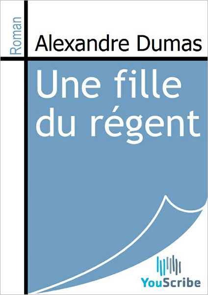 Une fille du rï¿½gent