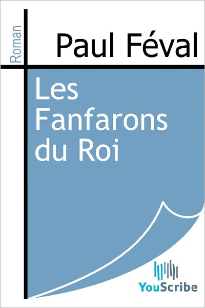 Les Fanfarons du Roi