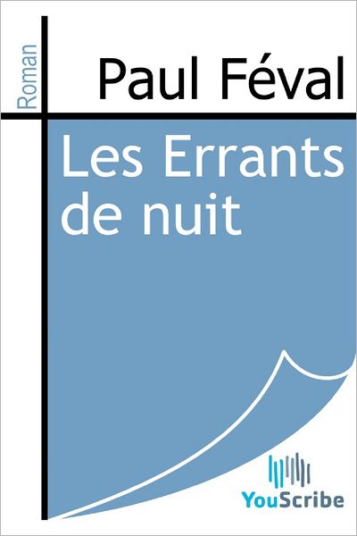 Les Errants de nuit