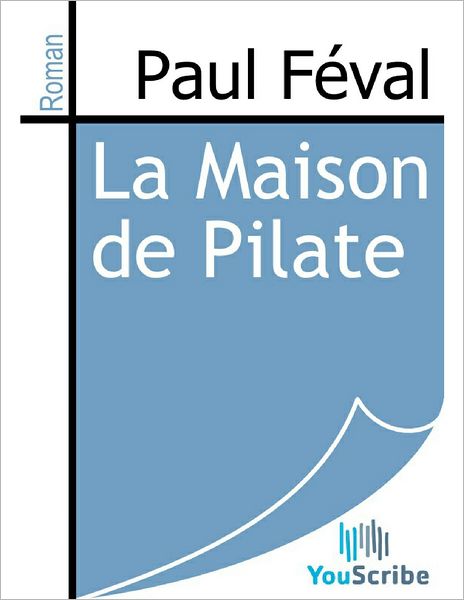 La Maison de Pilate