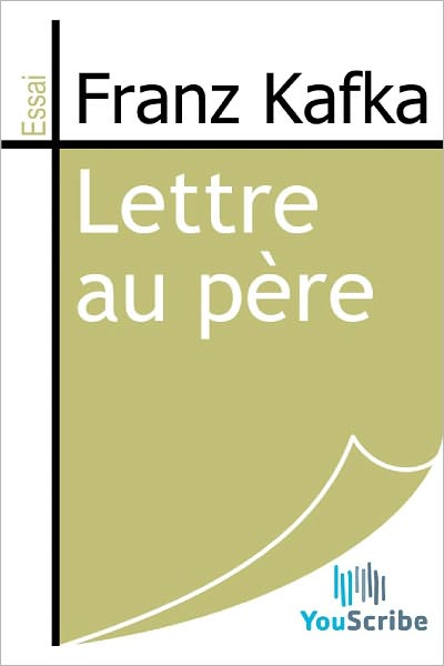 Lettre au pï¿½re