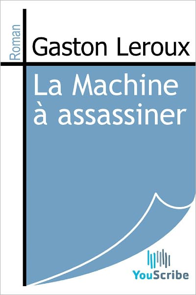 La machine a assassiner (The Machine to Kill)
