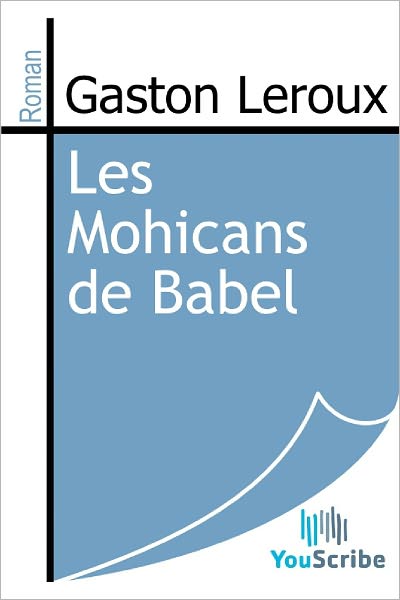 Les Mohicans de Babel