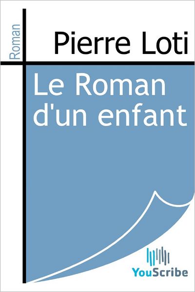Le Roman d'un enfant