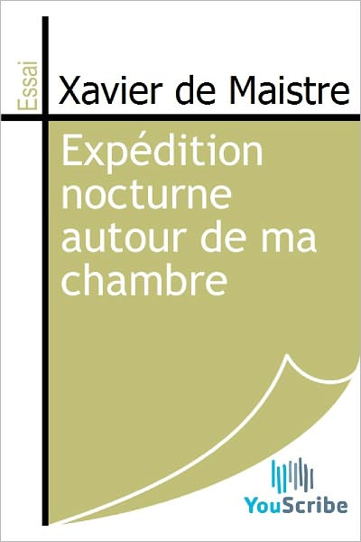 Expï¿½dition nocturne autour de ma chambre