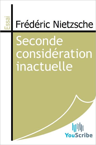 Seconde considï¿½ration inactuelle