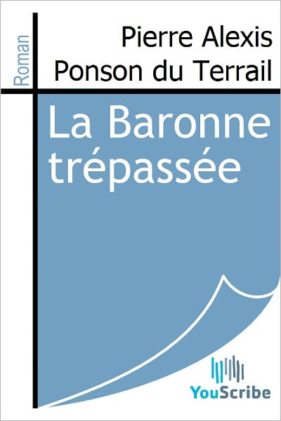 La Baronne trï¿½passï¿½e