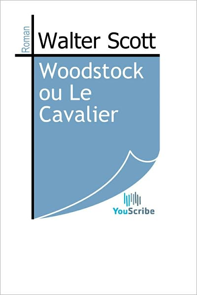 Woodstock ou Le Cavalier