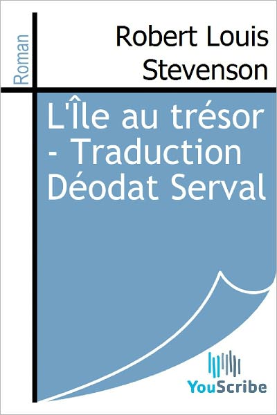 L'ï¿½le au trï¿½sor - Traduction Dï¿½odat Serval