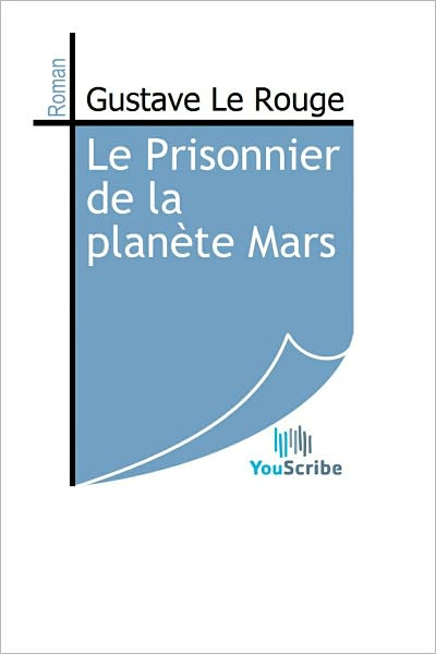Le Prisonnier de la planï¿½te Mars