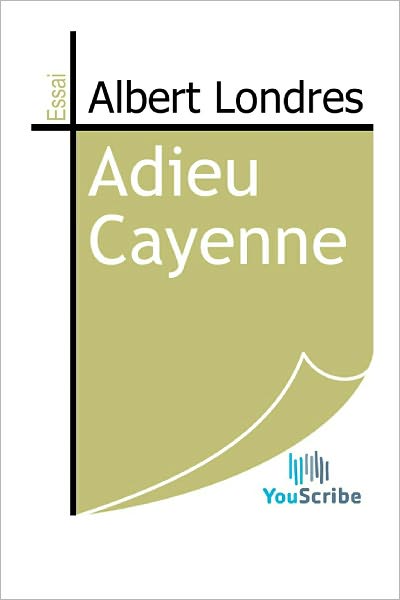 Adieu Cayenne