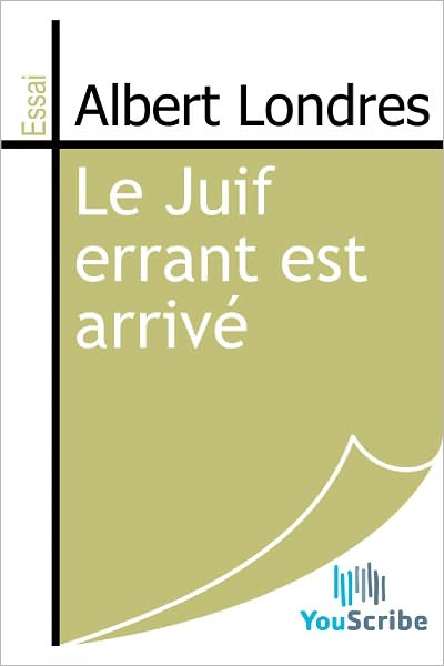 Le Juif errant est arrivï¿½