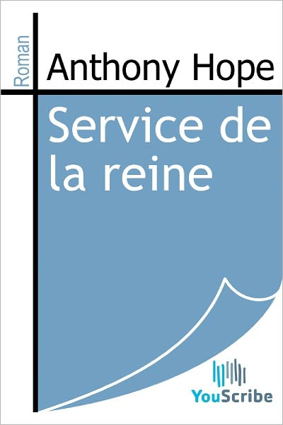 Service de la reine