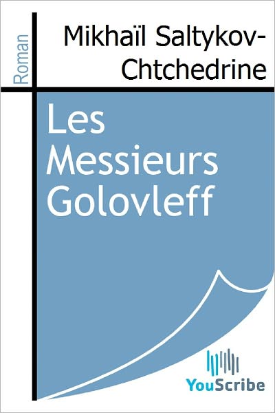 Les Messieurs Golovleff