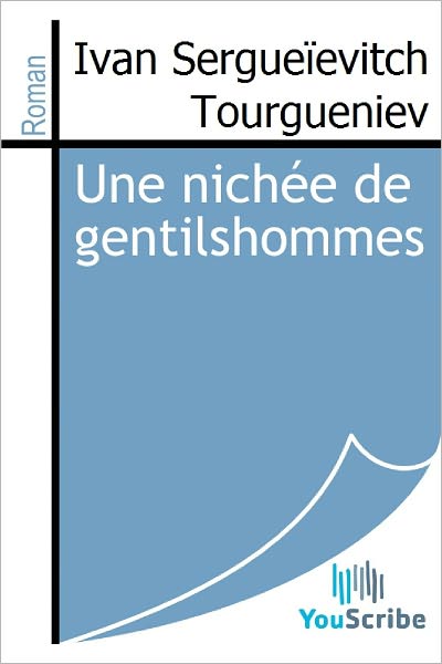Une nichï¿½e de gentilshommes