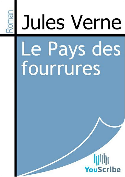 Le Pays des fourrures