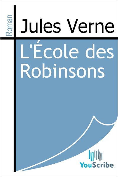 L'ï¿½cole des Robinsons