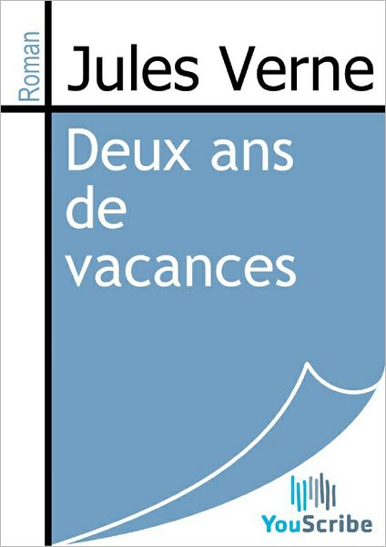 Deux ans de vacances