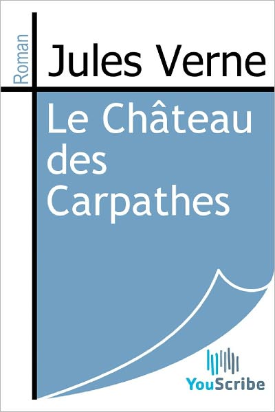 Le Chï¿½teau des Carpathes