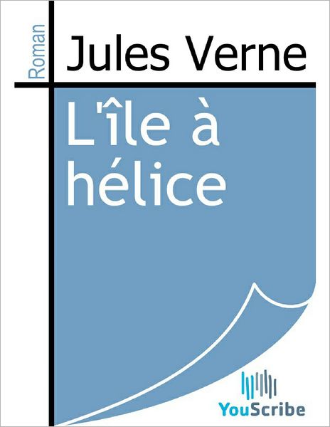 L'ï¿½le ï¿½ hï¿½lice