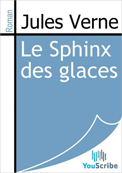 Le Sphinx des glaces