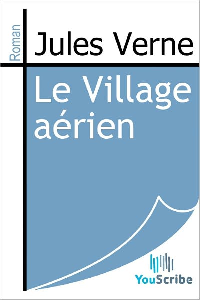 Le Village aï¿½rien