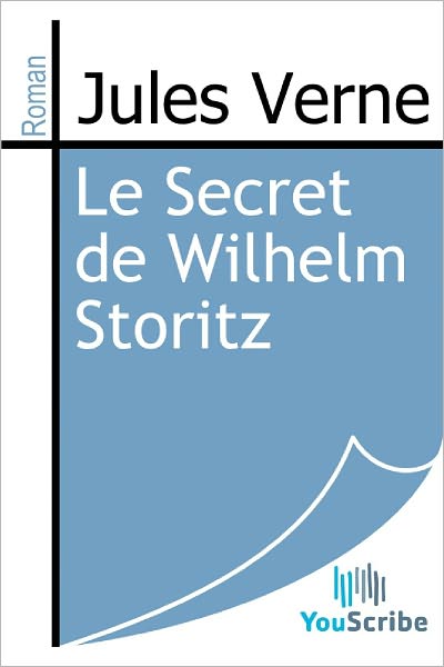 Le Secret de Wilhelm Storitz