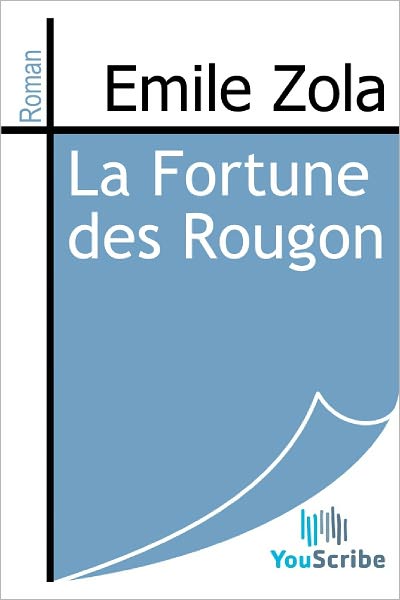 La Fortune des Rougon