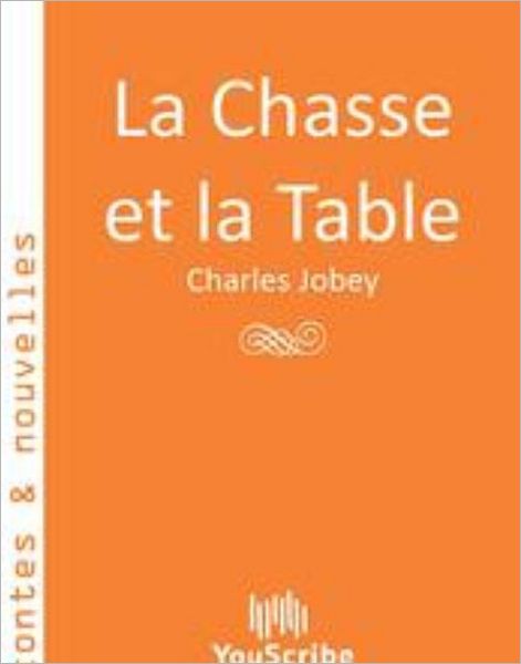 La Chasse et la Table