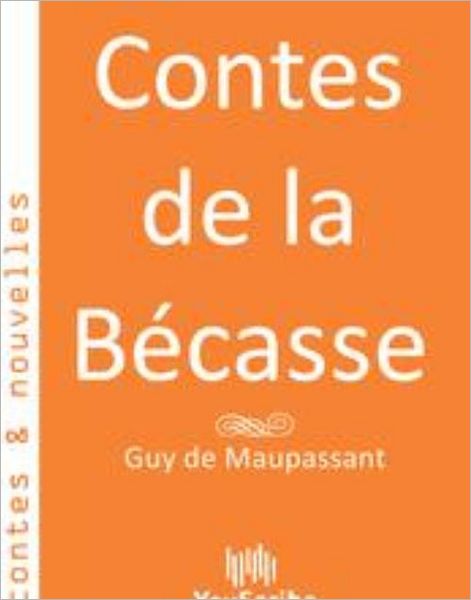 Contes de la Bï¿½casse
