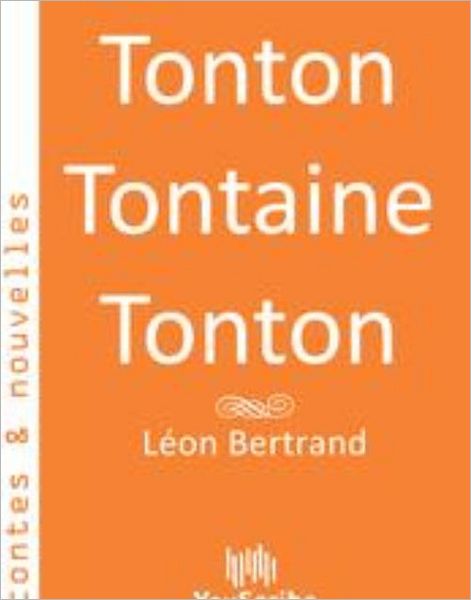 Tonton Tontaine Tonton