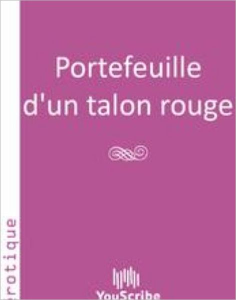 Portefeuille d'un talon rouge
