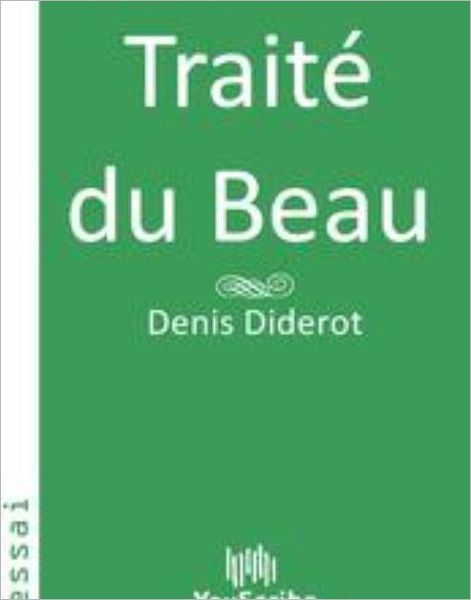 Traitï¿½ du Beau