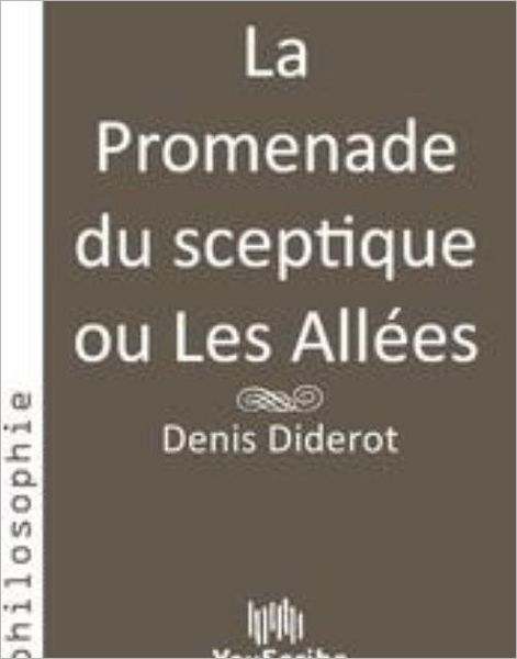 La Promenade du sceptique ou Les Allï¿½es