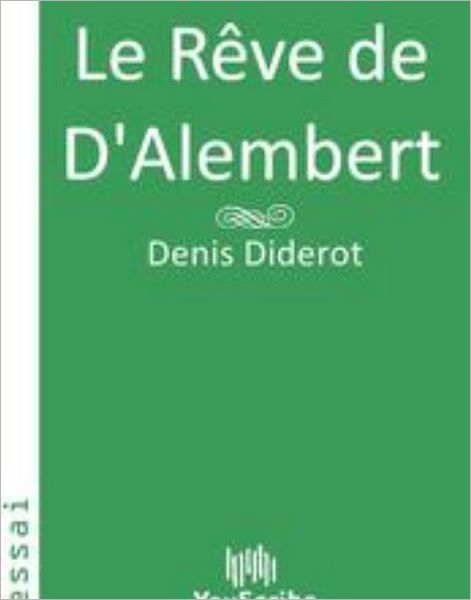 Le Rï¿½ve de D'Alembert