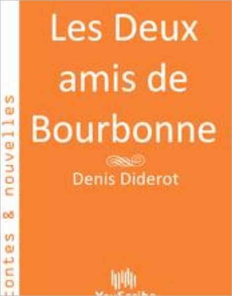 Les Deux amis de Bourbonne