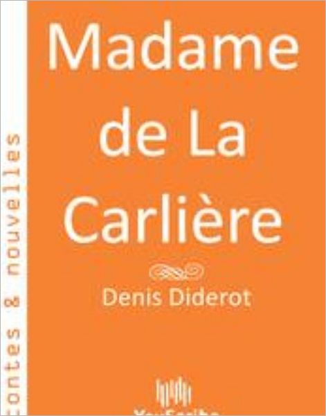 Madame de La Carliï¿½re