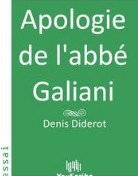 Apologie de l'abbï¿½ Galiani