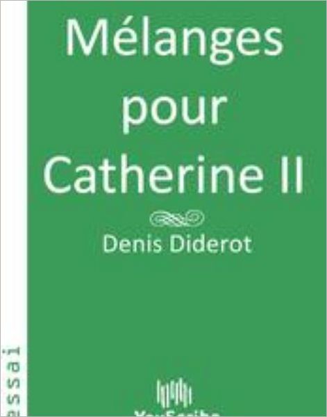 Mï¿½langes pour Catherine II
