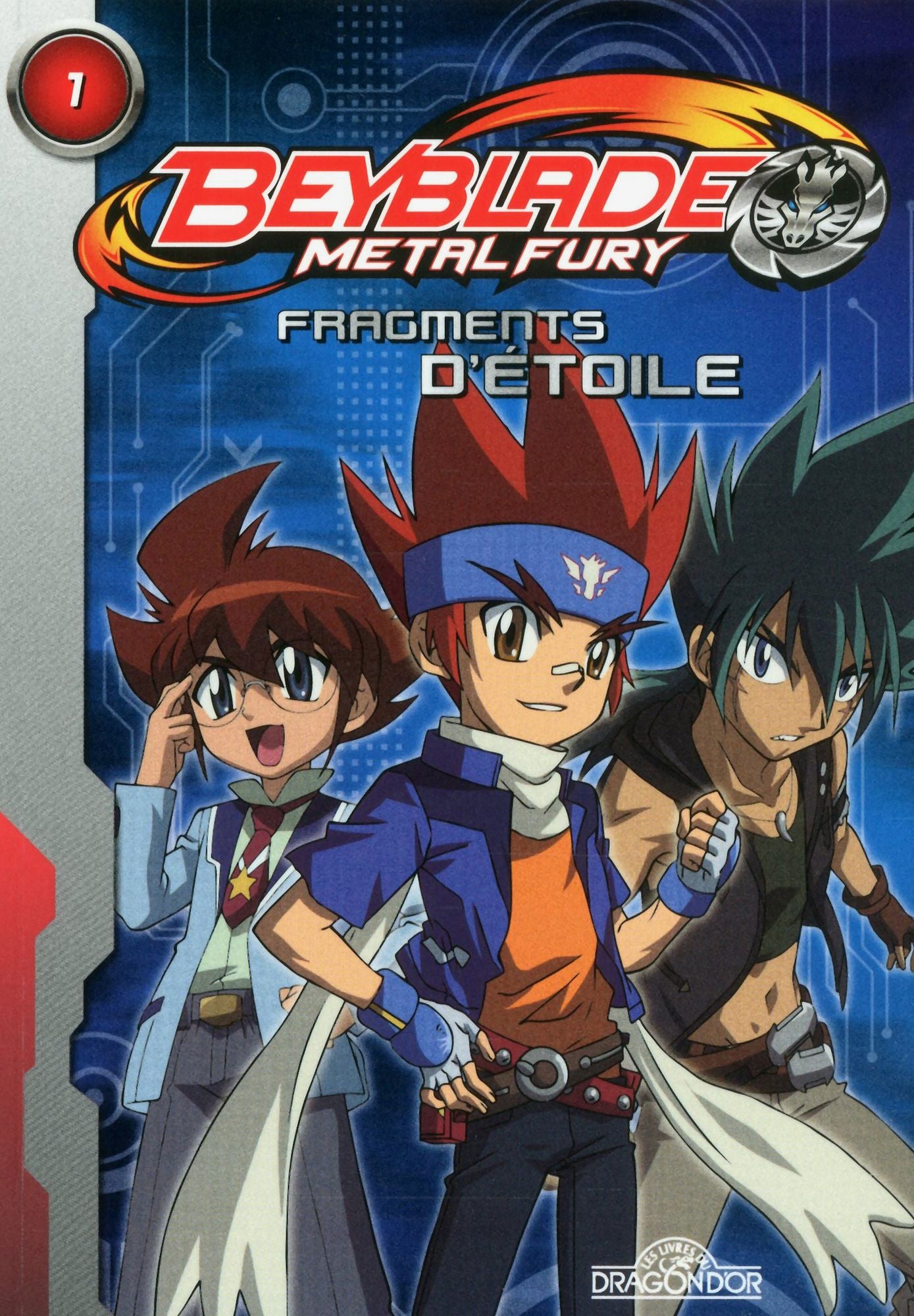 Beyblade Fury Roman 1 Fragments d'étoile