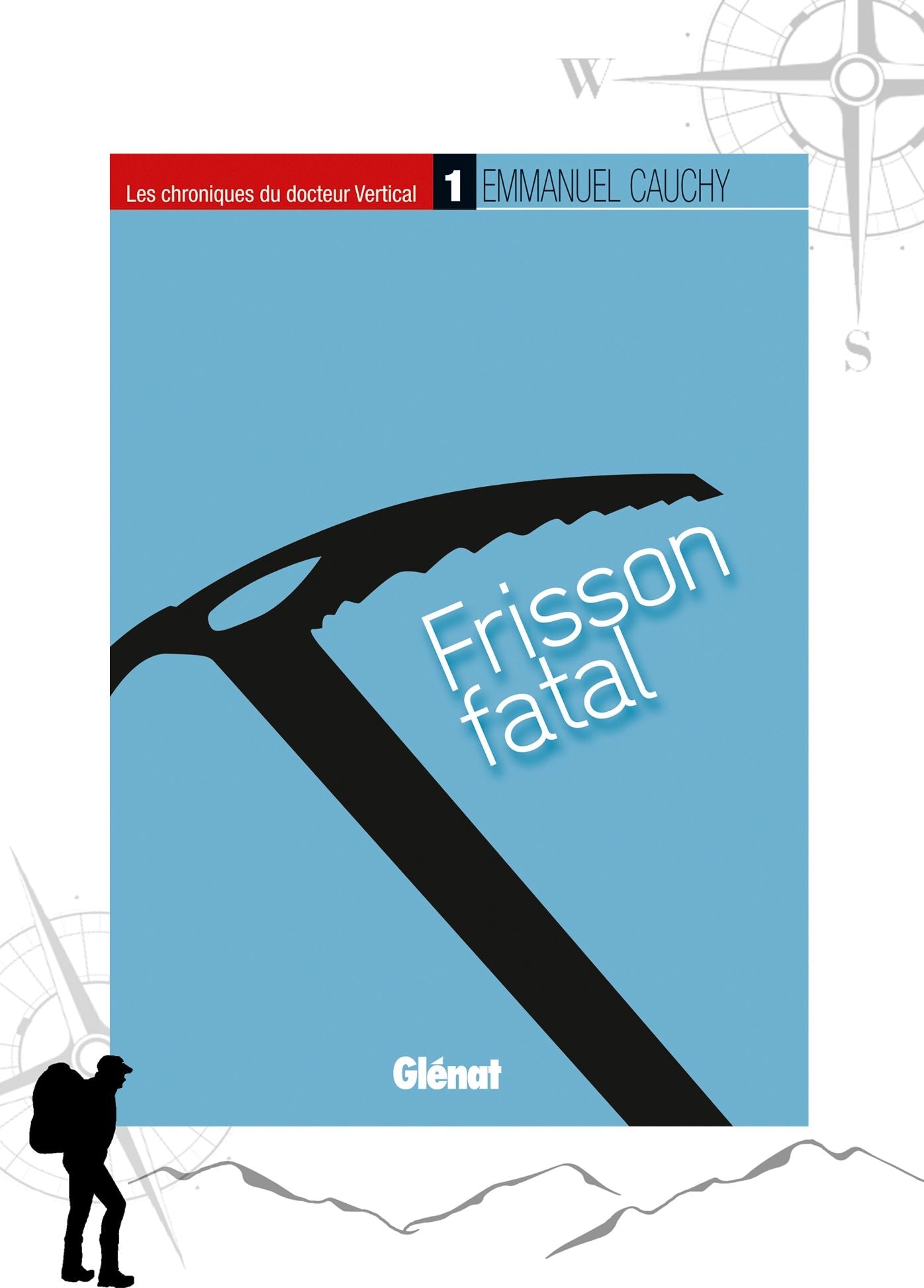 Les chroniques du docteur Vertical - 1: Frisson fatal