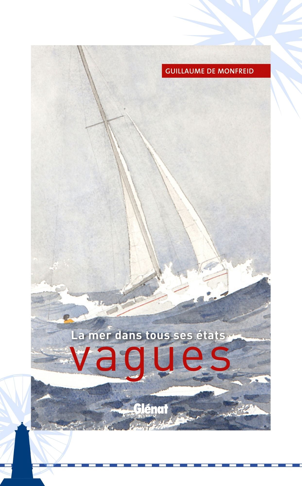 Vagues: La mer dans tous ses états