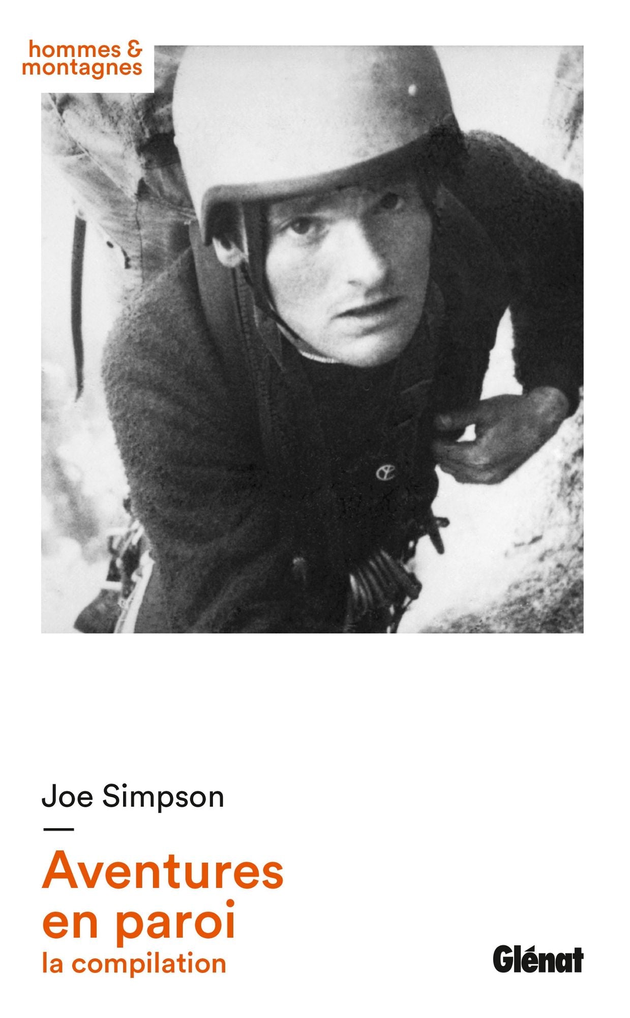 Joe Simpson - Aventures en paroi: la compilation