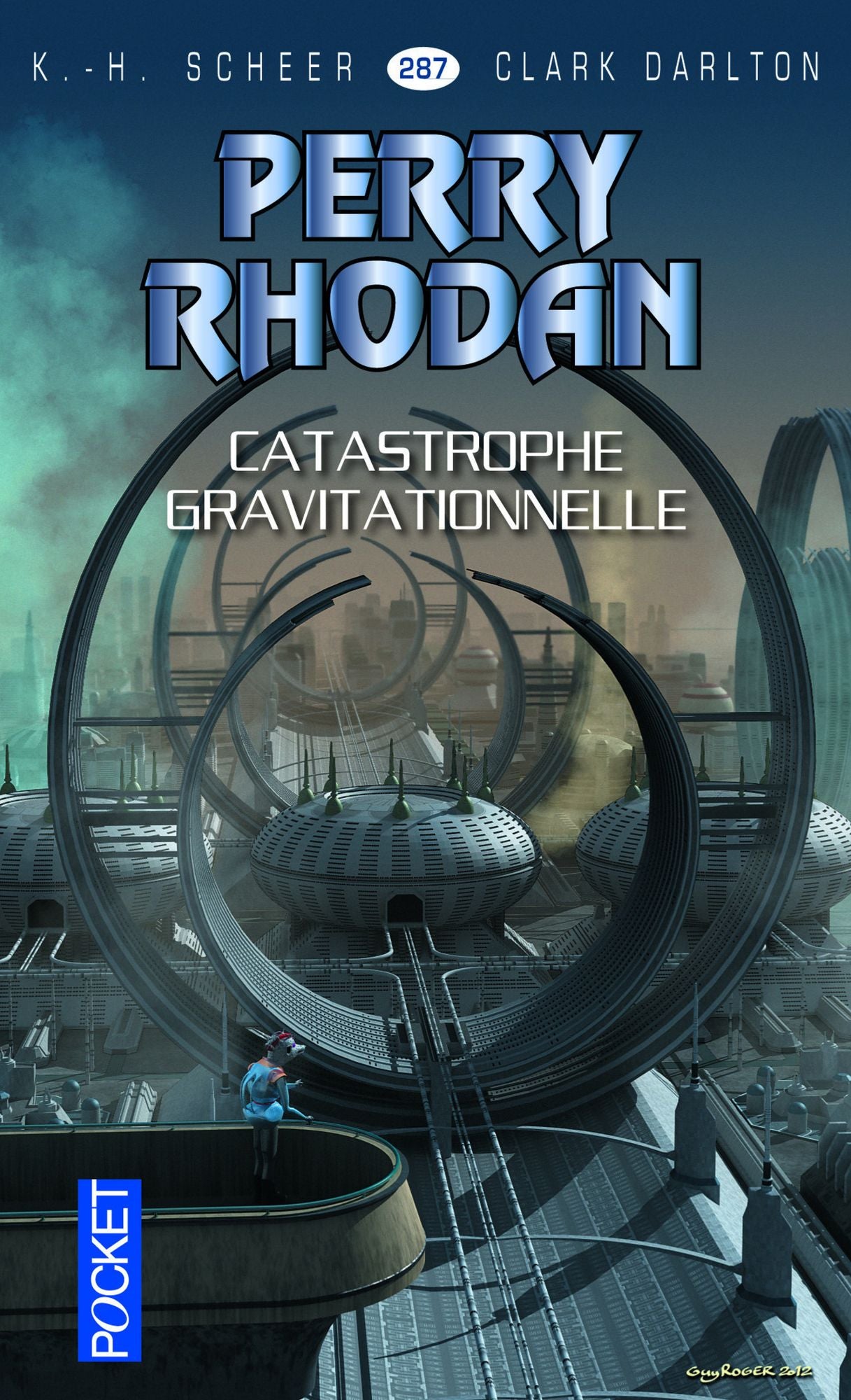 Perry Rhodan n°287 - Catastrophe gravitationnelle