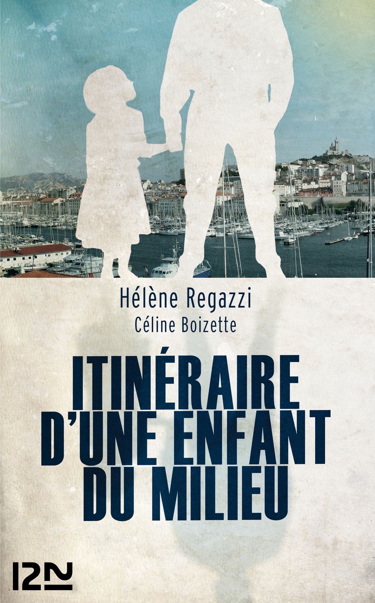 Itinéraire d'une enfant du milieu
